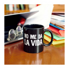 Taza "no me da la vida"