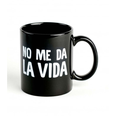 Taza "no me da la vida"
