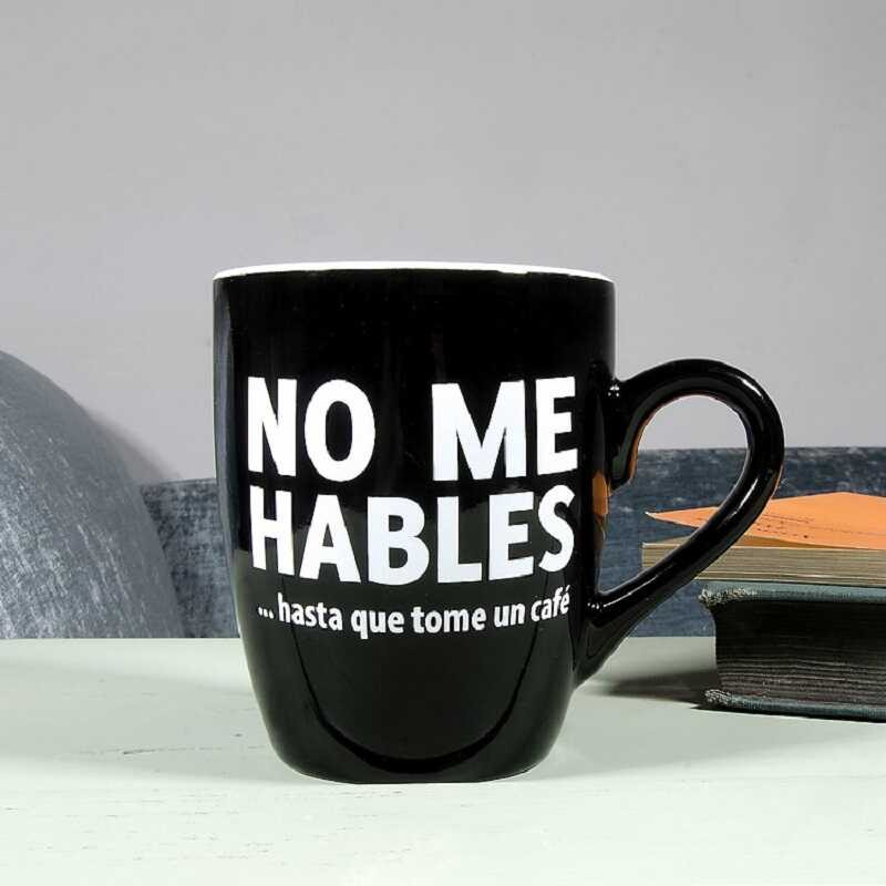 TAZA NO ME HABLES